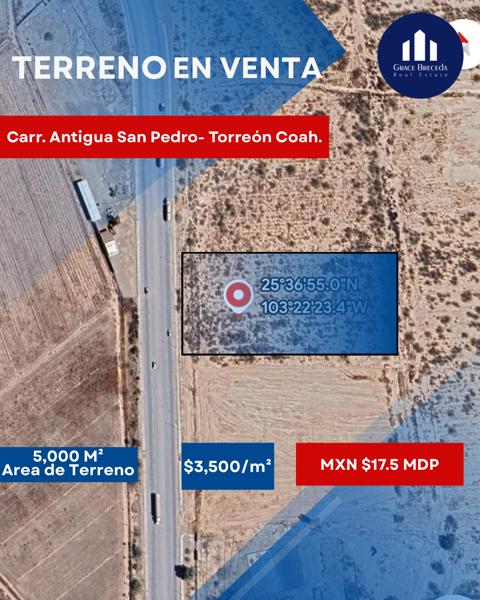 Terreno Industrial- Comercial en Venta en Carretera Antigua a San Pedro, Torreón Coahuila.